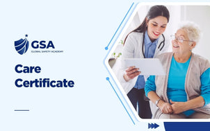 Care Certificate Course banner by Global Safety Academy featuring a healthcare worker showing information on a tablet to an elderly woman