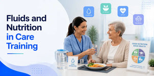 Fluids and Nutrition in Care Training