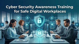 Cyber Security Awareness Training for Safe Digital Workplaces