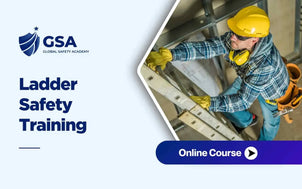 Ladder Safety Training course banner by Global Safety Academy showing a worker in PPE climbing a ladder