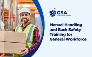 Global Safety Academy course graphic for Manual Handling and Back Safety Training for General Workforce, showing a male employee in full PPE carrying packages inside a warehouse facility.
