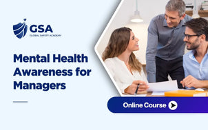 Mental Health Awareness for Managers course banner by Global Safety Academy showing a manager guiding team members