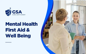 Mental Health First Aid & Well Being course banner by Global Safety Academy with two colleagues in a supportive conversation