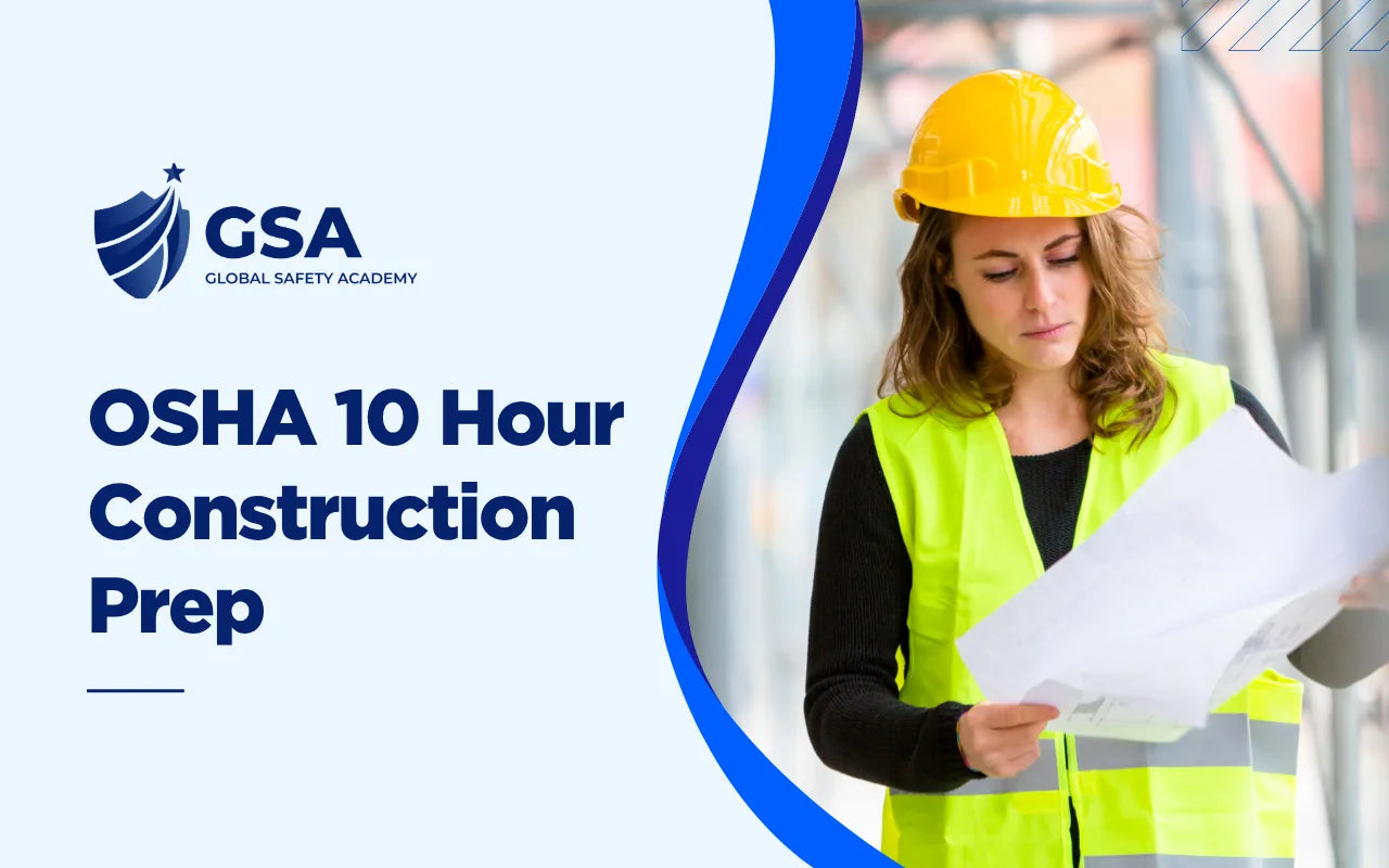 Global Safety Academy OSHA 10 Hour Construction Prep online course banner showing a woman wearing a yellow hard hat and safety vest reviewing site plans on a construction site