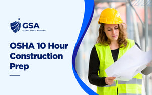 Global Safety Academy OSHA 10 Hour Construction Prep online course banner showing a woman wearing a yellow hard hat and safety vest reviewing site plans on a construction site