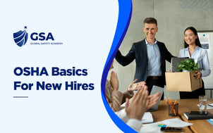 OSHA Basics For New Hires course banner by Global Safety Academy featuring colleagues welcoming a new employee