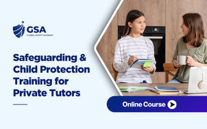 Global Safety Academy Safeguarding & Child Protection Training for Private Tutors online course banner showing a female tutor with a mug and laptop talking to a young girl student holding a notebook