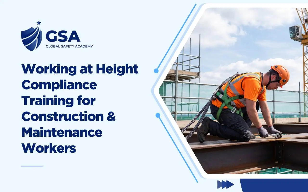 Working at Height Compliance Training for Construction and Maintenance Workers featuring a worker in a safety harness and hard hat working on steel framework at height