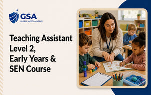 Teaching Assistant Level 2, Early Years & SEN Course